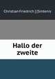Hallo der zweite, Christian Friedrich ] [Sintenis 