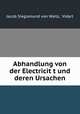 Abhandlung von der Electricit?t und deren Ursachen., Jacob Siegismund von Waitz, Vidart 