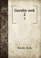 Gevelte verk. 2, Zola, Emile, 1840-1902 