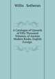 A Catalogue of Upwards of Fifty Thousand Volumes, of Ancient & Modern Books, English & Foreign ., Willis & Sotheran 