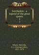 Sarchedon : a legend of the great queen. 2, Whyte-Melville, G. J. (George John), 1821-1878 