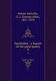 Sarchedon : a legend of the great queen. 3, Whyte-Melville, G. J. (George John), 1821-1878 
