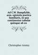 Ad C.W. Bampfylde, arm. epistola poetica familiaris, in qua continentur tabul? quinque ab eo ., Christopher Anstey 