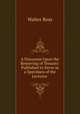 A Discourse Upon the Removing of Tenants: Published to Serve as a Specimen of the Lectures ., Walter Ross 
