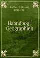 Haandbog i Geographien, Ernst Loffler 
