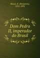 Dom Pedro II, imperador do Brasil, Benjamin Mosse 