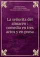 La senorita del almacen : comedia en tres actos y en prosa, Frantz Fonson 