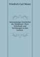 Aetenmassige Geschichte der Waldenser: Ihrer Schicksale und Verfolungen in den Leztern ., Friedrich Carl Moser 
