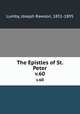 The Epistles of St. Peter. v.60, Lumby, Joseph Rawson, 1831-1895 