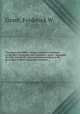 The numerical Bible. : being a revised translation of the Holy Scriptures with expository notes : arranged, divided, and briefly characterized according to the principles of their numerical structure. -. 5, Frederick W. Grant 
