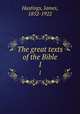 The great texts of the Bible. 1, Hastings, James, 1852-1922 