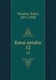 Katai zenshu. 12, Tayama, Katai, 1871-1930 