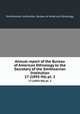 Annual report of the Bureau of American Ethnology to the Secretary of the Smithsonian Institution. 17 (1895-96) pt. 2, Smithsonian Institution. Bureau of American Ethnology 