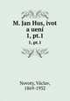 M. Jan Hus, ivot a uen. 1, pt.1, Vaclav Novoty 