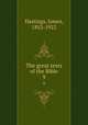 The great texts of the Bible. 9, Hastings, James, 1852-1922 