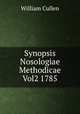 Synopsis Nosologiae Methodicae Vol2 1785, William Cullen 
