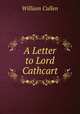 A Letter to Lord Cathcart, William Cullen 