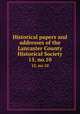Historical papers and addresses of the Lancaster County Historical Society. 15, no.10, Lancaster County Historical Society (Pa.),Lancaster County Historical Society (Pa.). Papers read before the Lancaster County Historical Society 