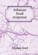 Athman Sead response, Athman Sead 