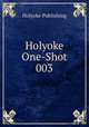 Holyoke One-Shot 003, Holyoke Publishing 