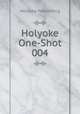 Holyoke One-Shot 004, Holyoke Publishing 