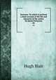 Sermons. To which is prefixed a short account of the life and character of the author by James Finlayson. 02, Blair, Hugh 