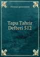 Tapu Tahrir Defteri 512, Ottoman government 