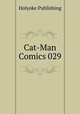 Cat-Man Comics 029, Holyoke Publishing 
