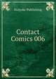 Contact Comics 006, Holyoke Publishing 