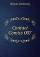 Contact Comics 007, Holyoke Publishing 