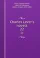Charles Lever`s novels. 22, Lever, Charles James, 1806-1872,Browne, Hablot Knight, 1815-1882 