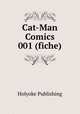 Cat-Man Comics 001 (fiche), Holyoke Publishing 