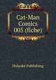 Cat-Man Comics 005 (fiche), Holyoke Publishing 