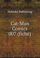 Cat-Man Comics 007 (fiche), Holyoke Publishing 