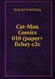 Cat-Man Comics 010 (paper+fiche)-c2c, Holyoke Publishing 