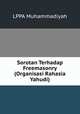 Sorotan Terhadap Freemasonry (Organisasi Rahasia Yahudi), LPPA Muhammadiyah 
