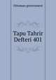 Tapu Tahrir Defteri 401, Ottoman government 