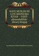 NAYE MUSLIM KE LIYE REHNUMA KITAB - -VISIT-alhamdulillah-library.blogsp, by Abdussami Mohammad Harun (Author) 