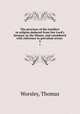The province of the intellect in religion deduced from Our Lord`s Sermon on the Mount, and considered with reference to prevalent errors . 5, Worsley, Thomas 