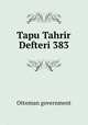 Tapu Tahrir Defteri 383, Ottoman government 