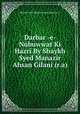 Darbar -e- Nubuwwat Ki Hazri By Shaykh Syed Manazir Ahsan Gilani (r.a), Shaykh Syed Manazir Ahsan Gilani (r.a) 