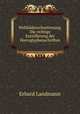 Weltbilderschuetterung. Die richtige Entzifferung der Hieroglyphenschriften, Erhard Landmann 