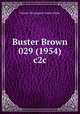Buster Brown 029 (1954) c2c, Ham Fisher 