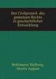 Der CivilprozeA? des gemeinen Rechts in geschichtlicher Entwicklung, Bethmann-Hollweg, Moritz August 