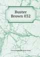 Buster Brown 032, Ham Fisher 