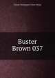 Buster Brown 037, Ham Fisher 