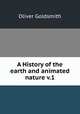 A History of the earth and animated nature v.1, Oliver Goldsmith 