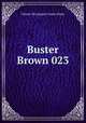 Buster Brown 023, Ham Fisher 