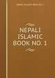NEPALI ISLAMIC BOOK NO. 1, NEPALI ISLAMIC BOOK NO. 1 