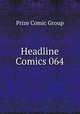 Headline Comics 064, Prize Comic Group 